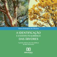 A identificação e o estatuto jurídico das árvores