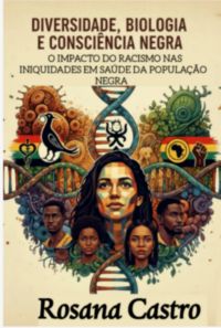 Diversidade, Biologia E Consciência Negra