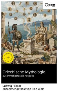 Griechische Mythologie (Zusammengefasste Ausgabe)