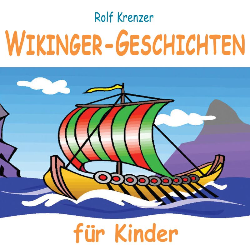Wikinger-Geschichten für Kinder