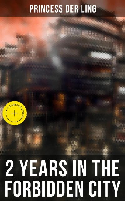 2 Years in the Forbidden City