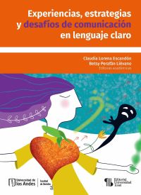 Experiencias, estrategias y desafíos de comunicación en lenguaje claro