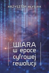 Wiara w epoce cyfrowej rewolucji