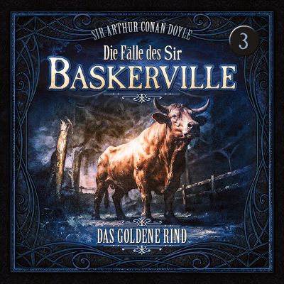 Die Fälle des Sir Baskerville - Folge 3: Das goldene Rind