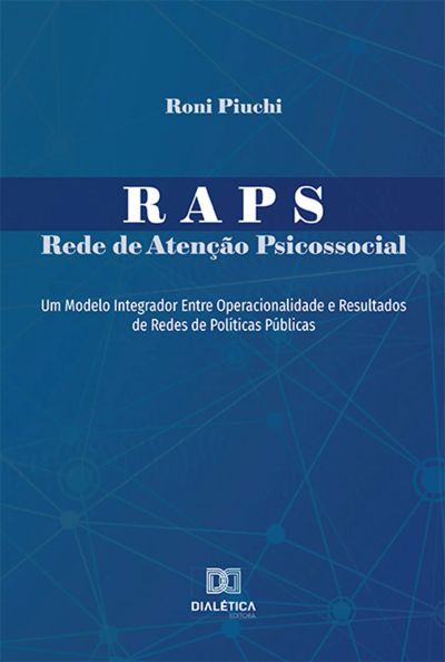 RAPS - Rede de Atenção Psicossocial