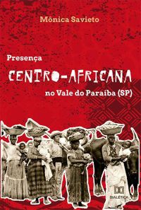 Presença centro-africana no Vale do Paraíba (SP)