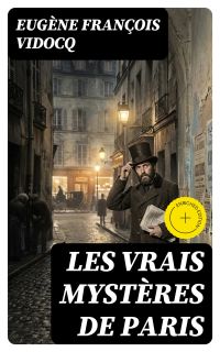 Les vrais mystères de Paris