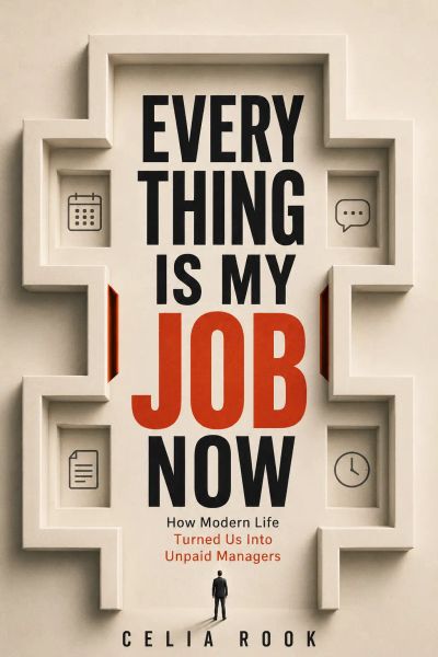 Everything Is My Job Now