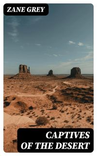 Captives of the Desert