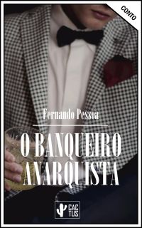 O banqueiro anarquista