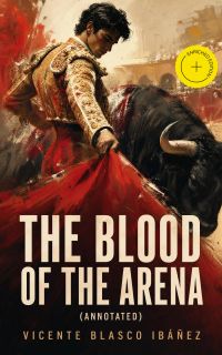 The Blood of the Arena (Annotated)