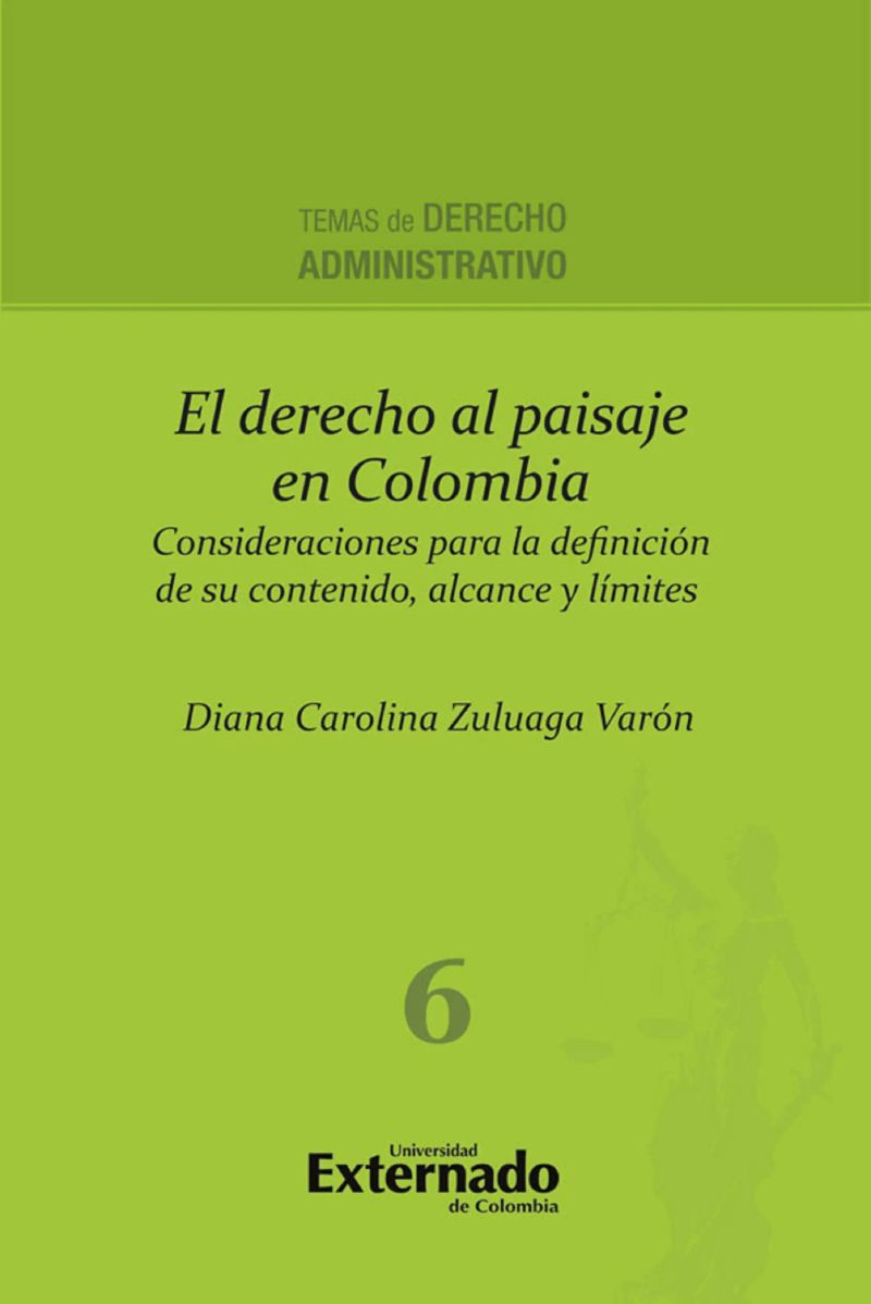 El derecho al paisaje en colombia. consideraciones para la definición de su contenido