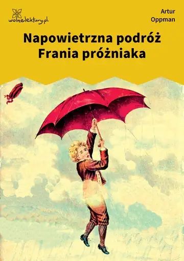 Napowietrzna podróż Frania próżniaka