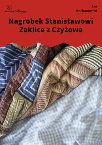 Nagrobek Stanisławowi Zaklice z Czyżowa