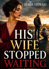 His Wife Stopped Waiting
