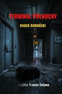 Terminal Północny by Radek Boronski