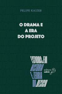 O drama e a era do projeto