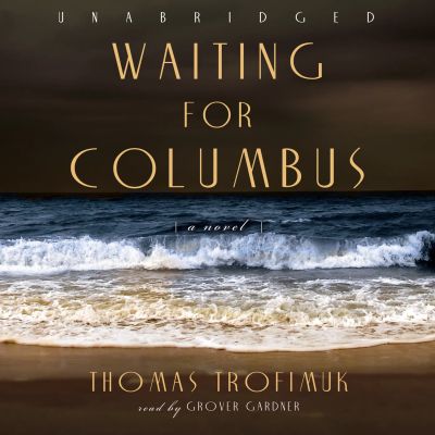 Waiting for Columbus