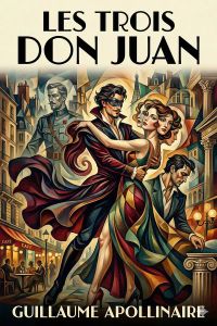 Les trois Don Juan / Don Juan Tenorio d'Espagne, Don Juan de Maraña des Flandres, Don Juan d'Angleterre