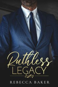 Ruthless Legacy - Bezwzględne Dziedzictwo (Bracia Sinclair 3)