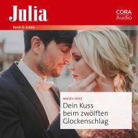 Dein Kuss beim zwölften Glockenschlag