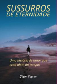 Sussurros De Eternidade