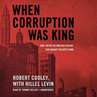 When Corruption Was King
