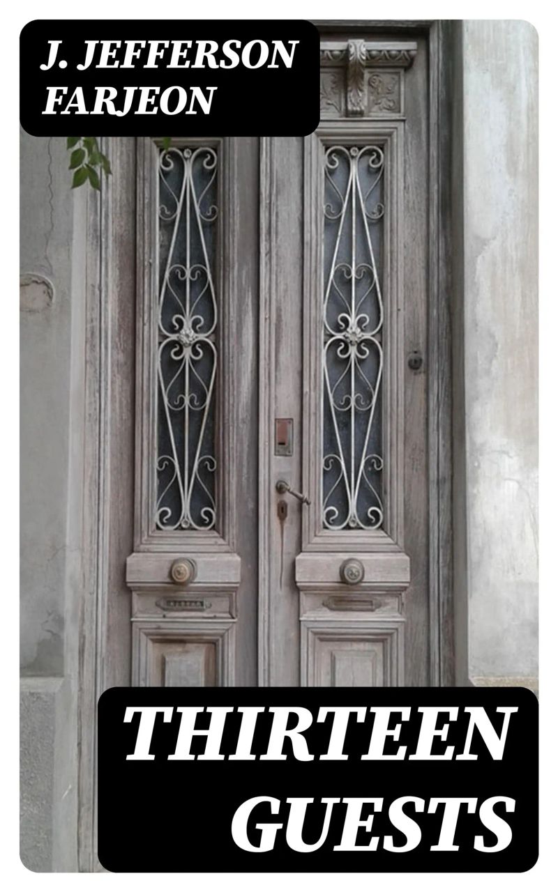 Thirteen Guests