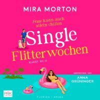 Singleflitterwochen
