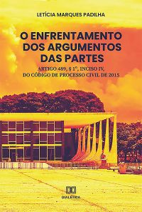 O enfrentamento dos argumentos das partes