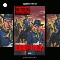 Die Forts am Bozeman Trail, Folge 1: Blaurock-Patrouille