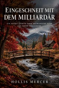 Eingeschneit mit dem Milliardär