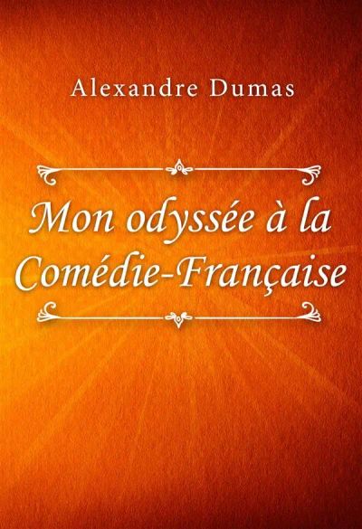 Mon odyssée à la Comédie-Française