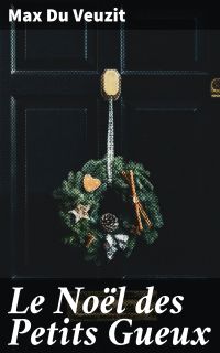Le Noël des Petits Gueux