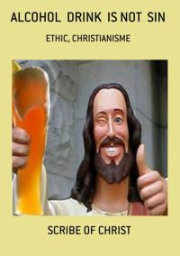 Alcohol  Drink  Is Not  Sin