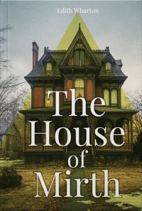 The House of Mirth