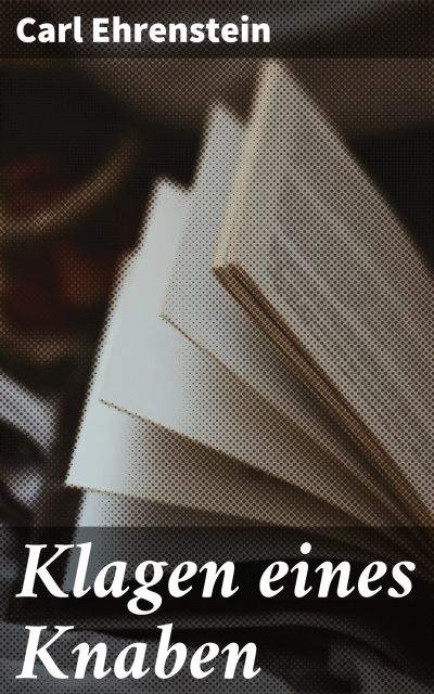 Klagen eines Knaben