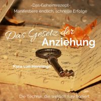 Das Gesetz der Anziehung