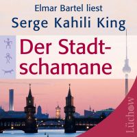 Der Stadtschamane