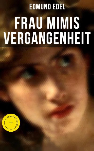 Frau Mimis Vergangenheit