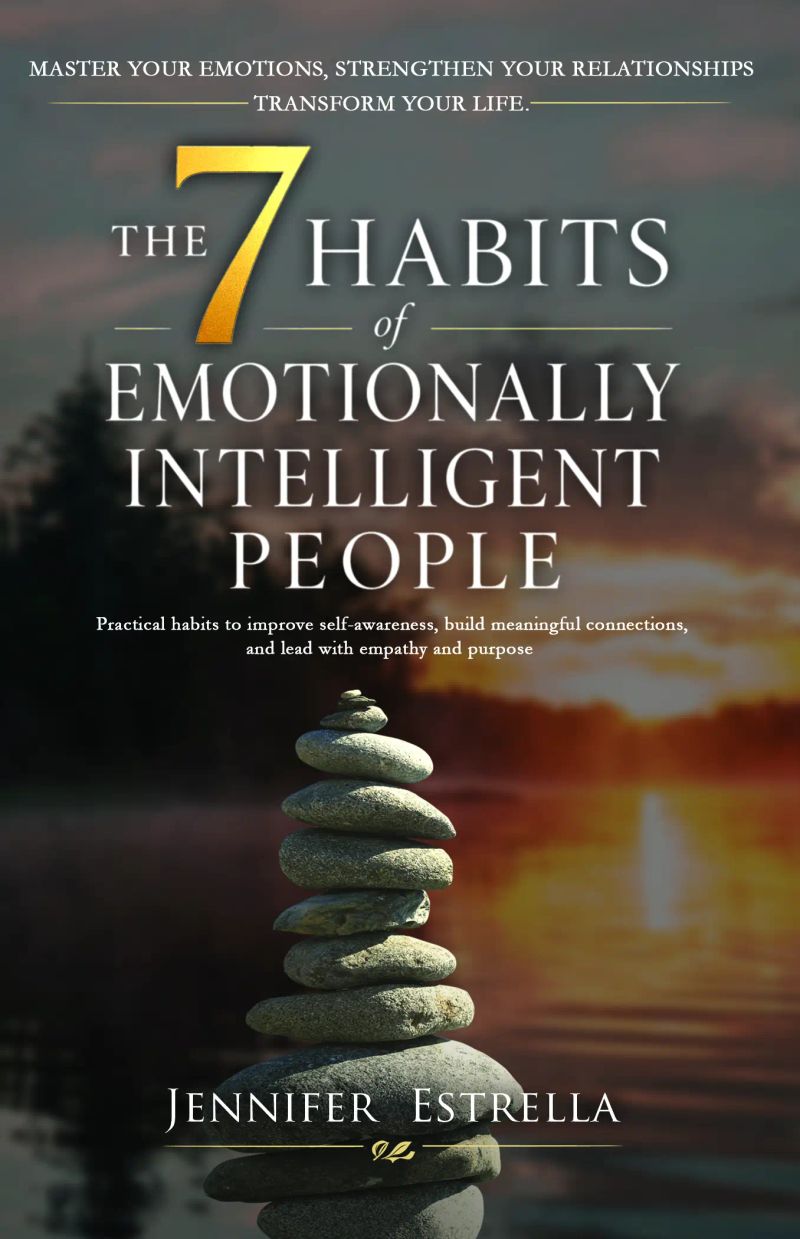 The 7 Habits of Emotionally Intelligent People