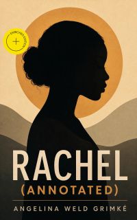 Rachel (Annotated)