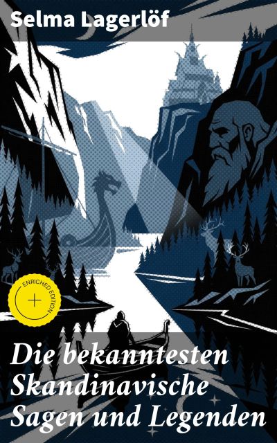 Die bekanntesten Skandinavische Sagen und Legenden