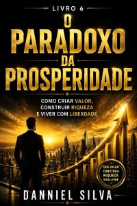 o Paradoxo Da Prosperidade