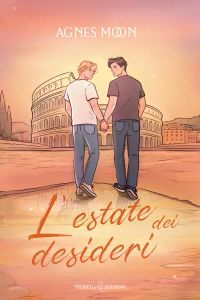 L’estate dei desideri