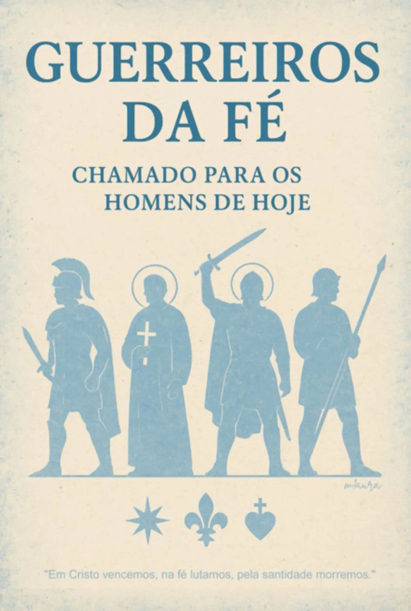 Guerreiros Da Fé - Chamado Para Os Homens De Hoje