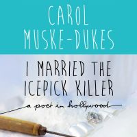 I Married the Icepick Killer