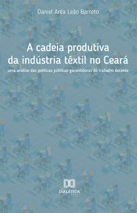 A cadeia produtiva da indústria têxtil no Ceará