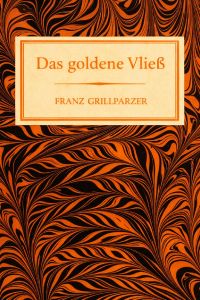 Das goldene Vließ