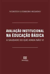 Avaliação Institucional na Educação Básica